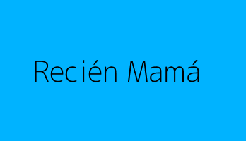 Recién Mamá